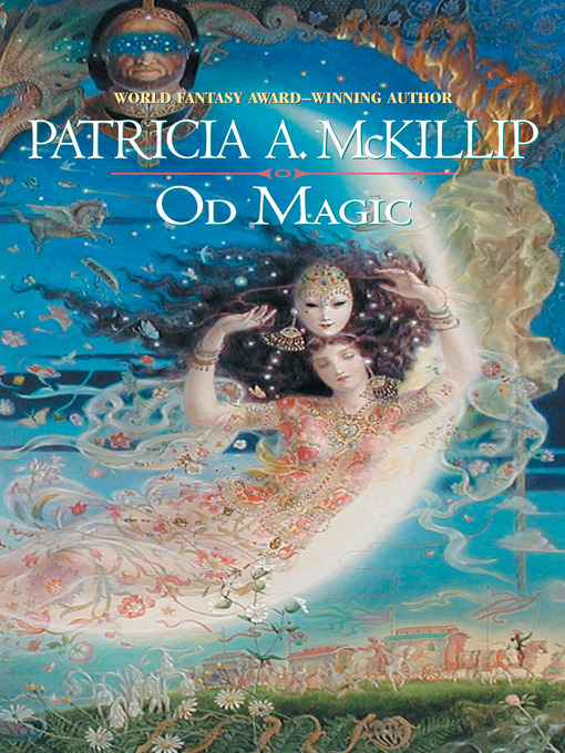 Title details for Od Magic by Patricia A. McKillip - Wait list